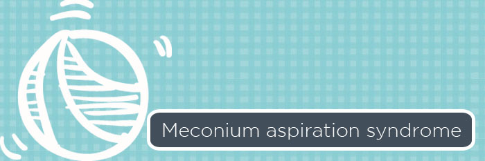 Baby ball with the words meconium aspiration syndrome
